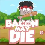 Bacon May Die