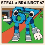 Steal Brainrot 67